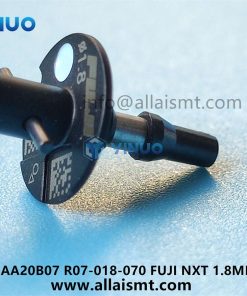 AA20B00 AA20B07 R07-018-070 FUJI NXT H08 H12 V12 HEAD 1.8MM NOZZLE - Image 2