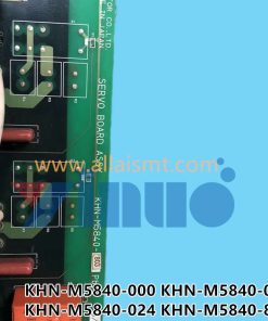 KHN-M5840-000 KHN-M5840-003 KHN-M5840-024 KHN-M5840-803 SERVO BOARD ASSY