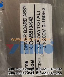 KJ0-M5810-00X KJ0-M5810-K32 KJ0-M5810-K43 KJ0-M5810-K50 DRIVER BOARD ASSY