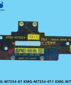 KMG-M7554-01 KMG-M7554-011 KMG-M7558-01 YSM10 YSM20R Scanning Camera Light Board