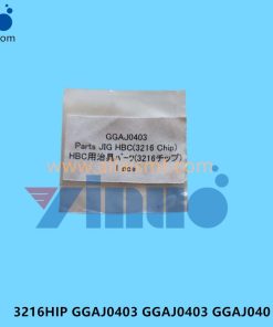 3216HIP GGAJ0403 GGAJ0403 GGAJ040 JIG HBC