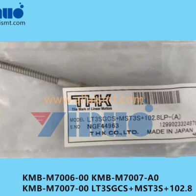 KMB-M7006-00 KMB-M7007-A0 KMB-M7007-00 LT3SGCS+MST3S+102.8 BALL SPLINE