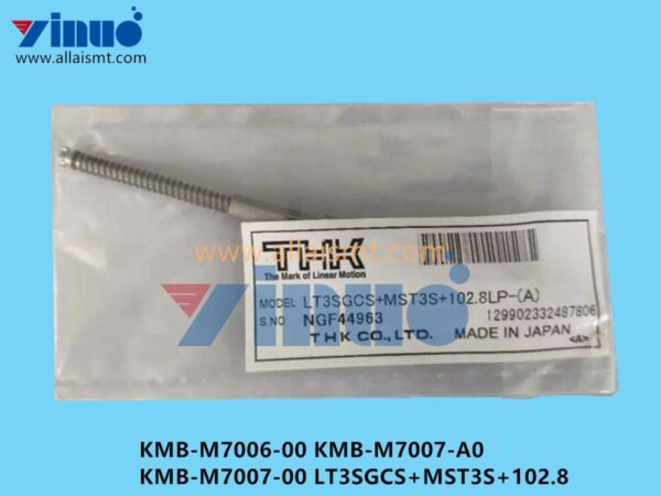 KMB-M7006-00 KMB-M7007-A0 KMB-M7007-00 LT3SGCS+MST3S+102.8 BALL SPLINE