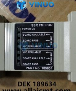 189634 DEK BOM ASSY SSR FMI POD MACHINE INTERFACE