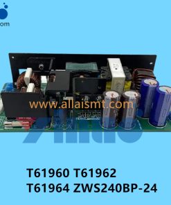 T61960 T61962 T61964 ZWS240BP-24 NXT Power Supply
