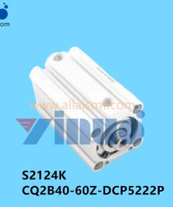 S2124K CQ2B40-60Z-DCP5222P NXT Cutter cylinder