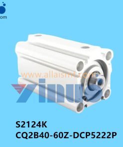 S2124K CQ2B40-60Z-DCP5222P NXT Cutter cylinder