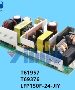 T61957 T69376 LFP150F-24-JIY 24V 6.3A NXT Power Supply