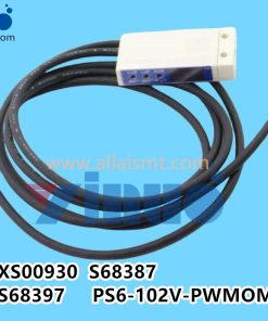 XS00930 S68387 S68397 PS6-102V-PWMOM1 Fuji mounter NXT Sensor