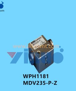 WPH1181 MDV235-P-Z FUJI CP6 Vacuum Valve