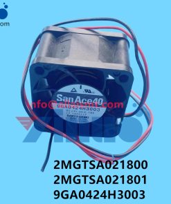 2MGTSA021800 2MGTSA021801 9GA0424H3003 Y-axis cooling fan