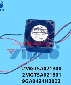 2MGTSA021800 2MGTSA021801 9GA0424H3003 Y-axis cooling fan