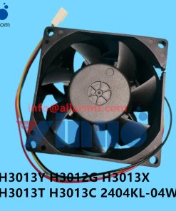 H3013Y H3012G H3013X H3013T H3013C 2404KL-04W-B50 FAN