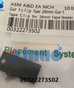 00322273S02 SIEMENS ASM Tape Clip for 24mm Tape feeder