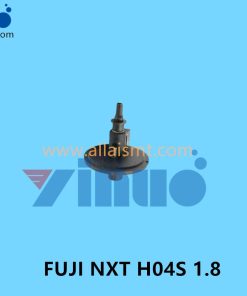 FUJI NXT H04S 1.8 NOZZLE
