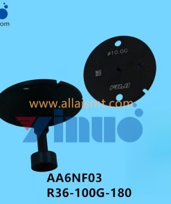 FUJI NXT H02 NOZZLE AA6NF03 R36-100G-180 φ10.0G